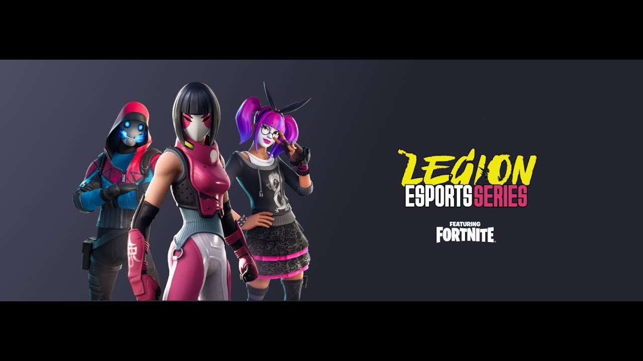 Legion Esports Series featuring Fortnite