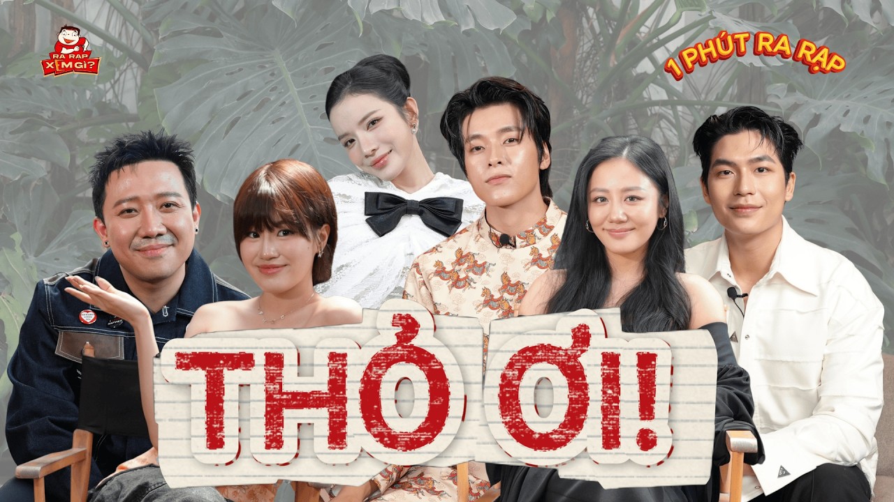 TRẤN THÀNH và những cái tên không ngờ tới đã được gọi lên!? | 1 PHÚT RA RẠP