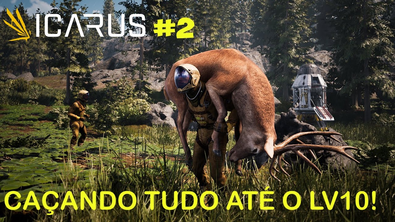 ICARUS #2 - Caçando tudo!