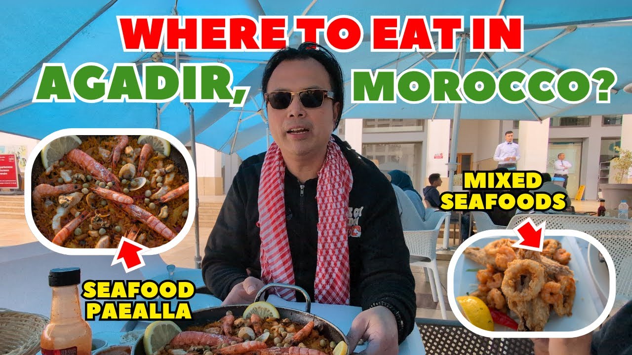 What to Eat in Agadir, Morocco? 🇲🇦