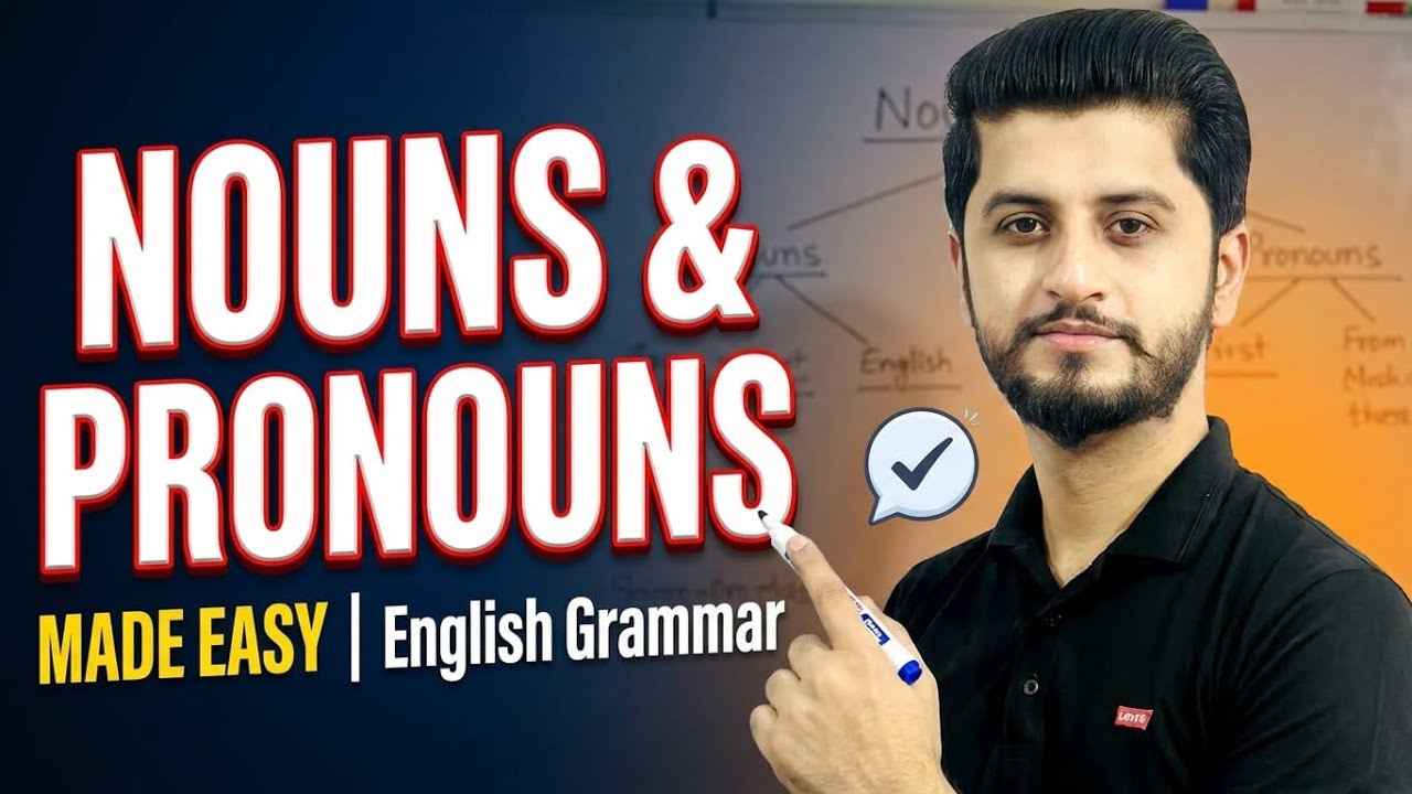 Nouns and Pronouns Made Easy | English Grammar Explained for Beginners