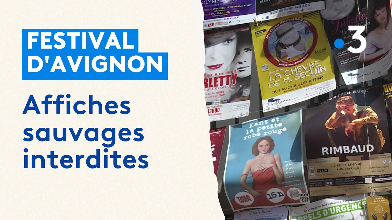 Festival d'Avignon : pol&eacute;mique apr&egrave;s l'interdiction des affiches sauvages