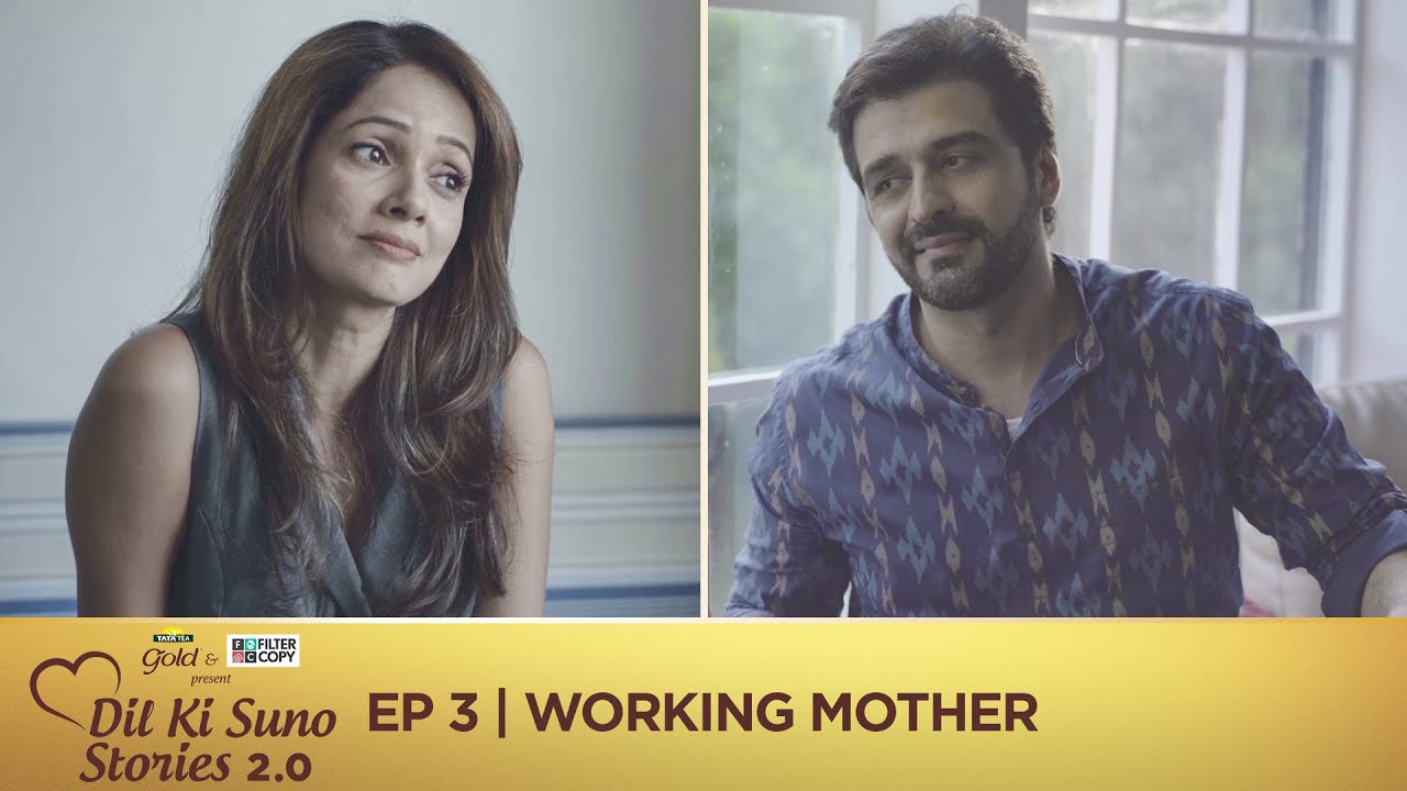 FilterCopy | Tata Tea Gold | Dil Ki Suno Stories 2.0 | Ep 3 - Working Mother | Ft. Vidya & Sachin