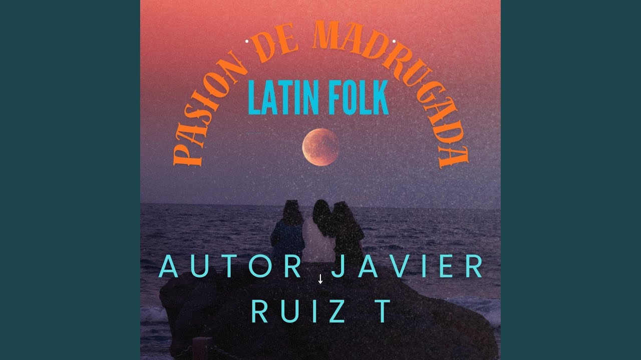 Pasion De Madrugada