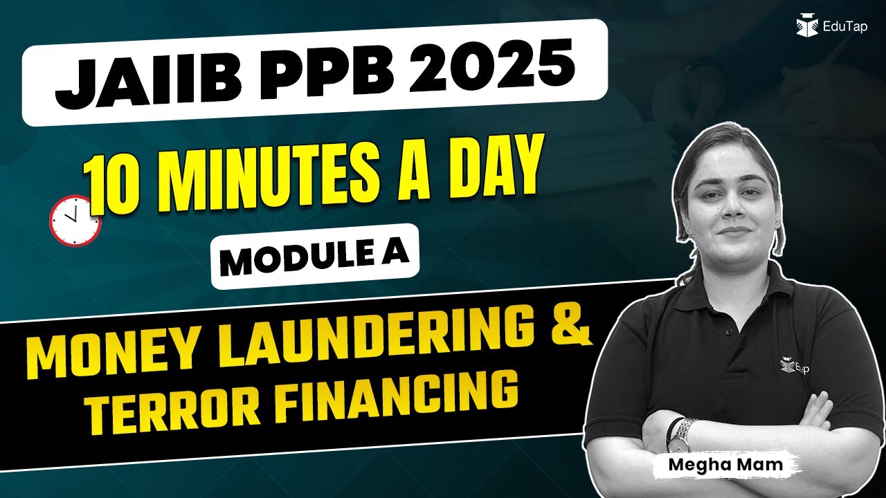 JAIIB PPB Free Online Classes 2025 |Money Laundering & Terror Financing | JAIIB PPB Important Topics