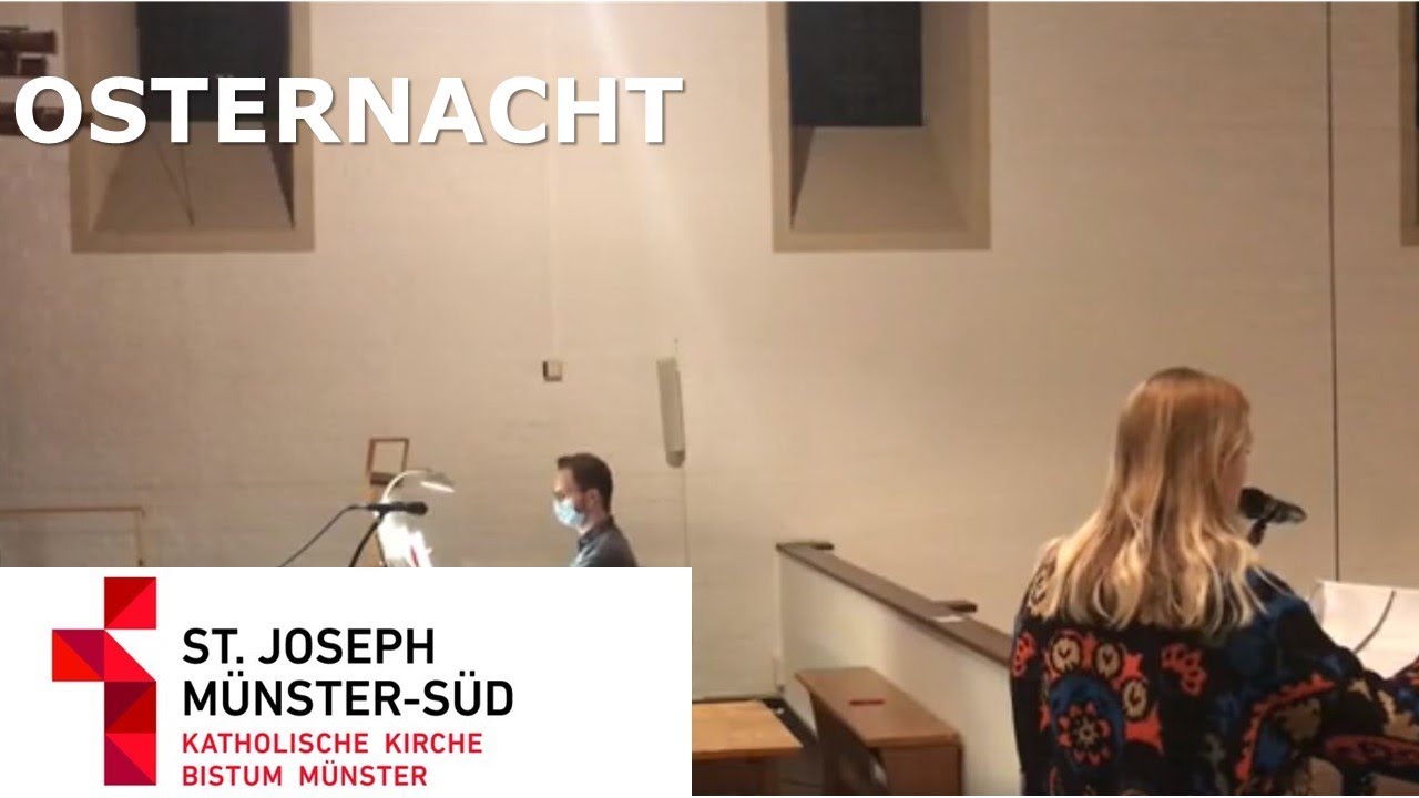 Osternacht: Gloria / Victimae Paschali Laudes / Das Grab ist leer, der Held erwacht!