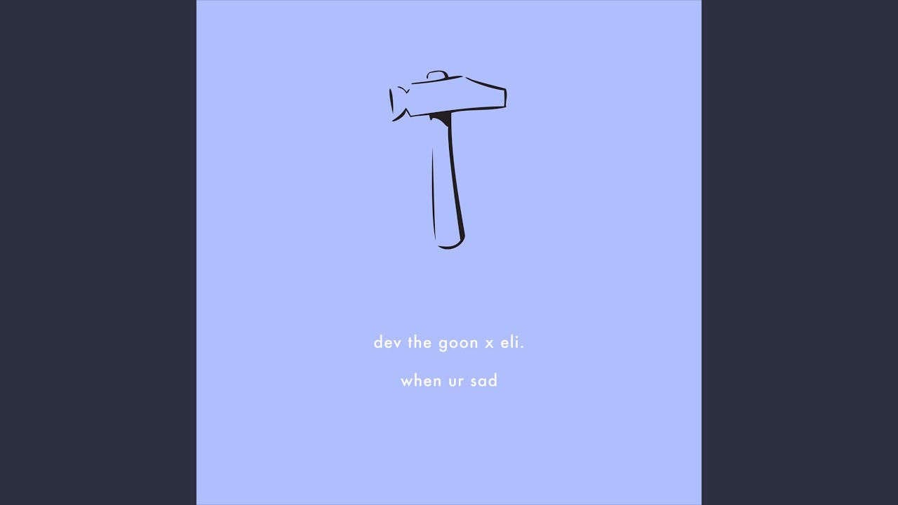 when ur sad
