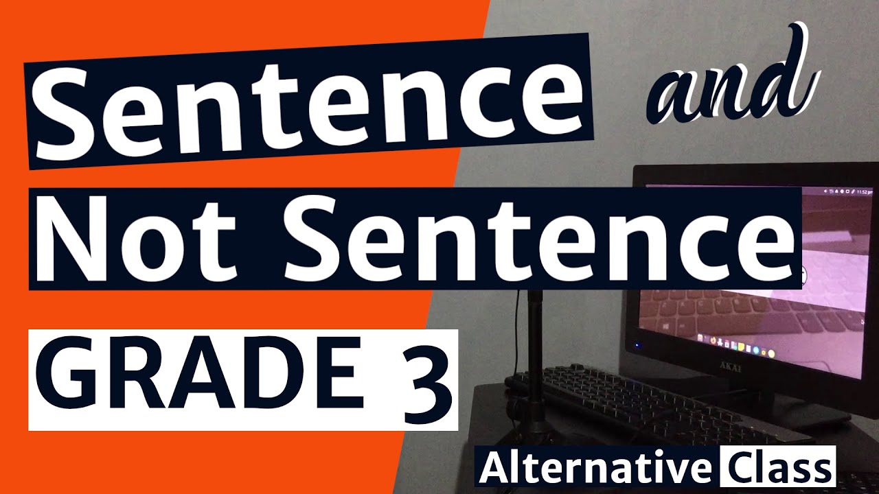 Sentence and Not Sentence - English Grade 3