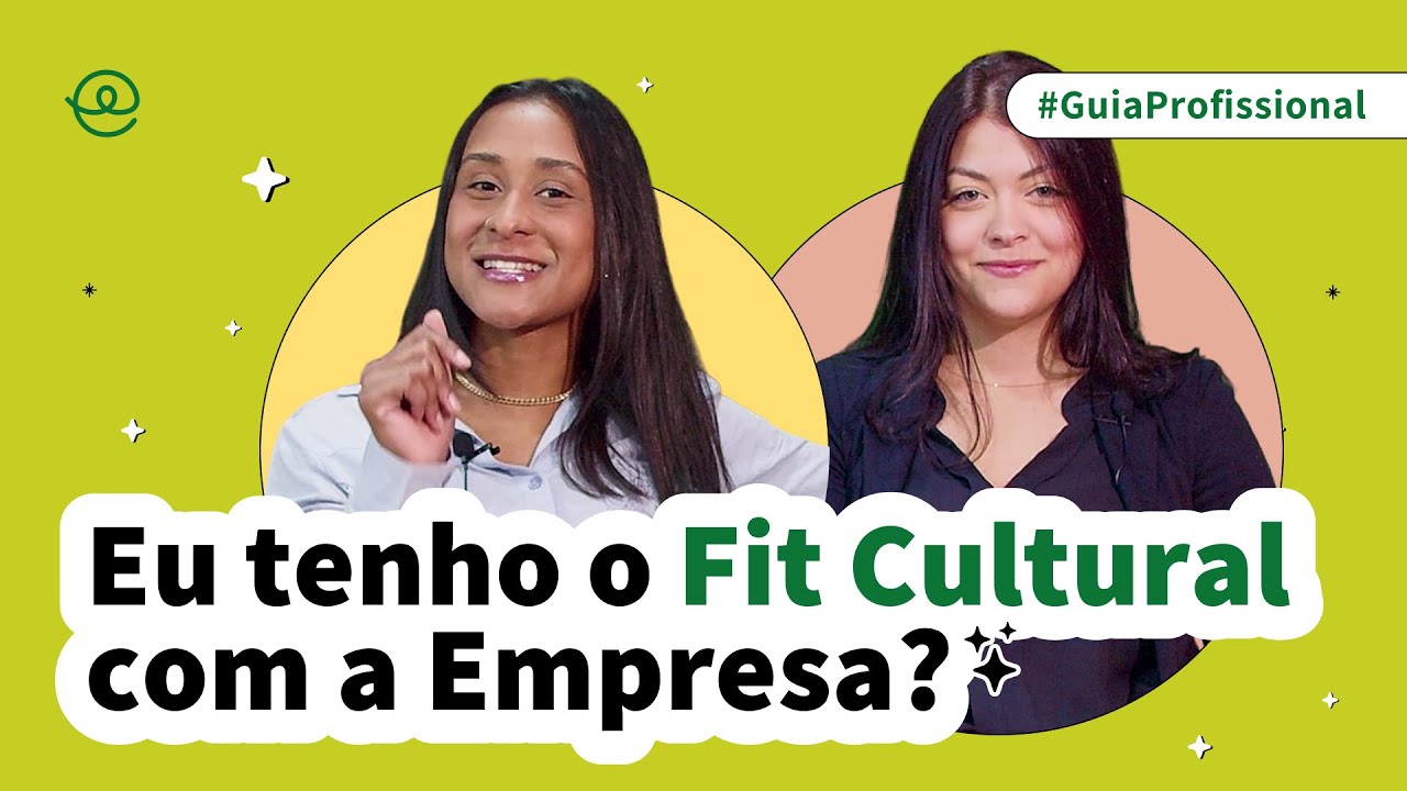 Fit Cultural: O que é, Testes e Entrevistas |  Companhia de Estágios