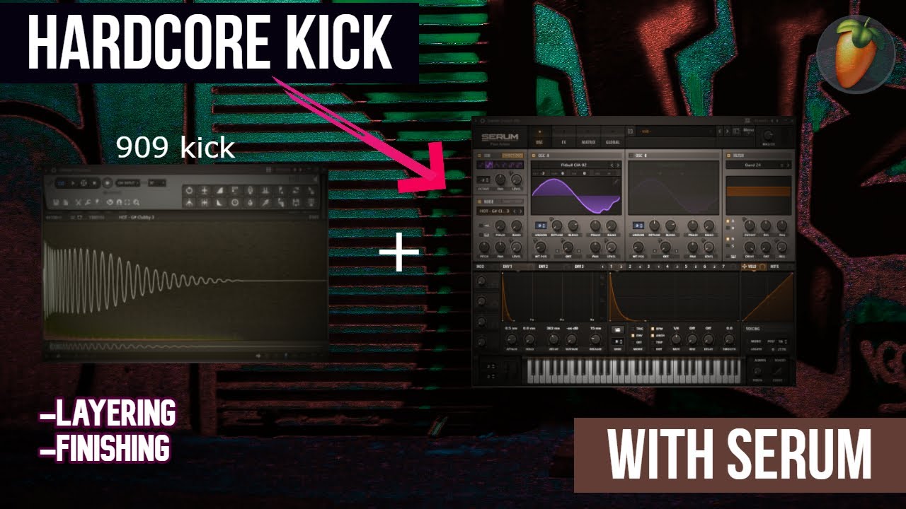 Hardcore Kicks With Serum And FL Studio 20