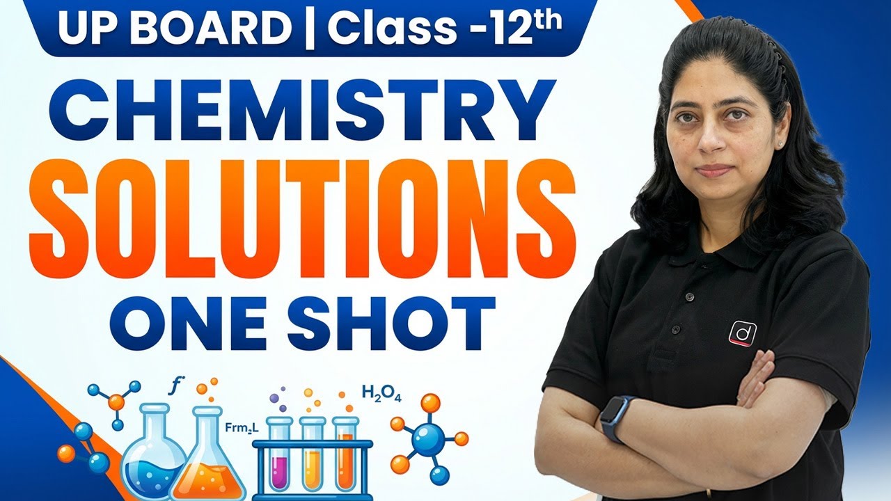 Solutions ONE SHOT | Class 12 Chemistry | UP Board | Complete Chapter