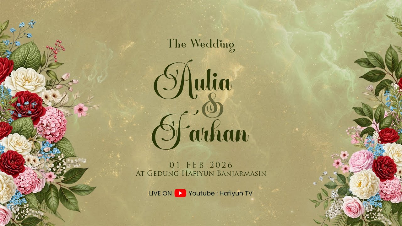 Wedding Of Aulia & Farhan (Minggu, 01 Februari 2026)