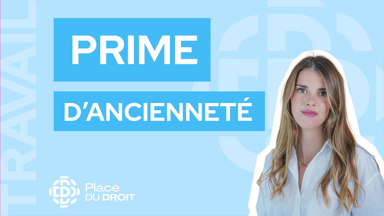Qu'est-ce que la PRIME D'ANCIENNETÉ ? 💸