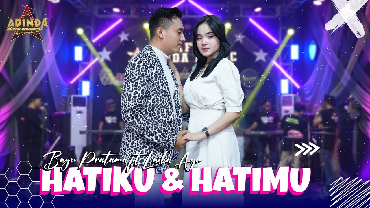 (DUET BAYLA VIRALL‼️) HATIKU & HATIMU - COVER BY BAYU PRATAMA FT. LAILA AYU _ AFC ADINDA MUSIK