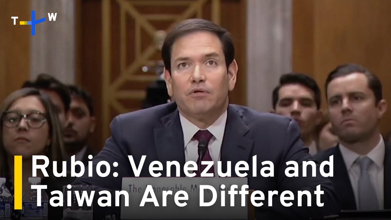 Rubio: Maduro Capture Has No Impact on China’s Invasion Plans for Taiwan｜TaiwanPlus News