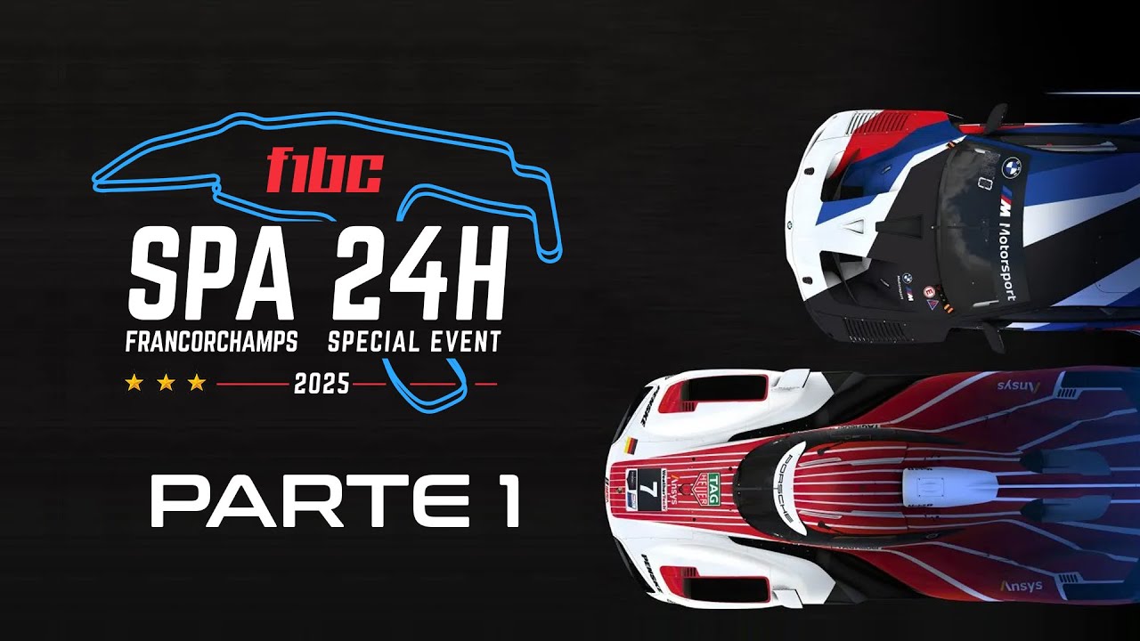 F1BC Spa-Francorchamps 24h - Edição 2025 - Parte 1