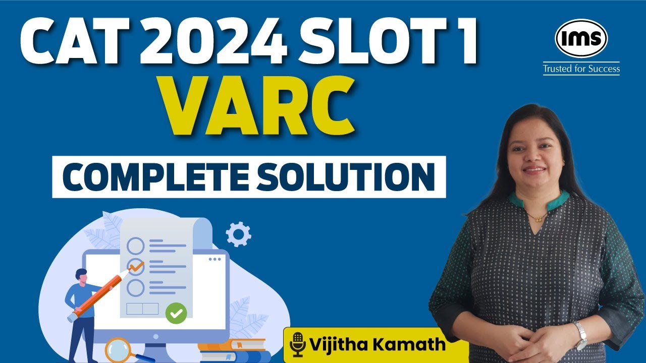 CAT 2024 Slot 1 VARC Solution | CAT 2024 Slot 1 Solved Paper | CAT 2024 Answer Key | Vijitha Kamath