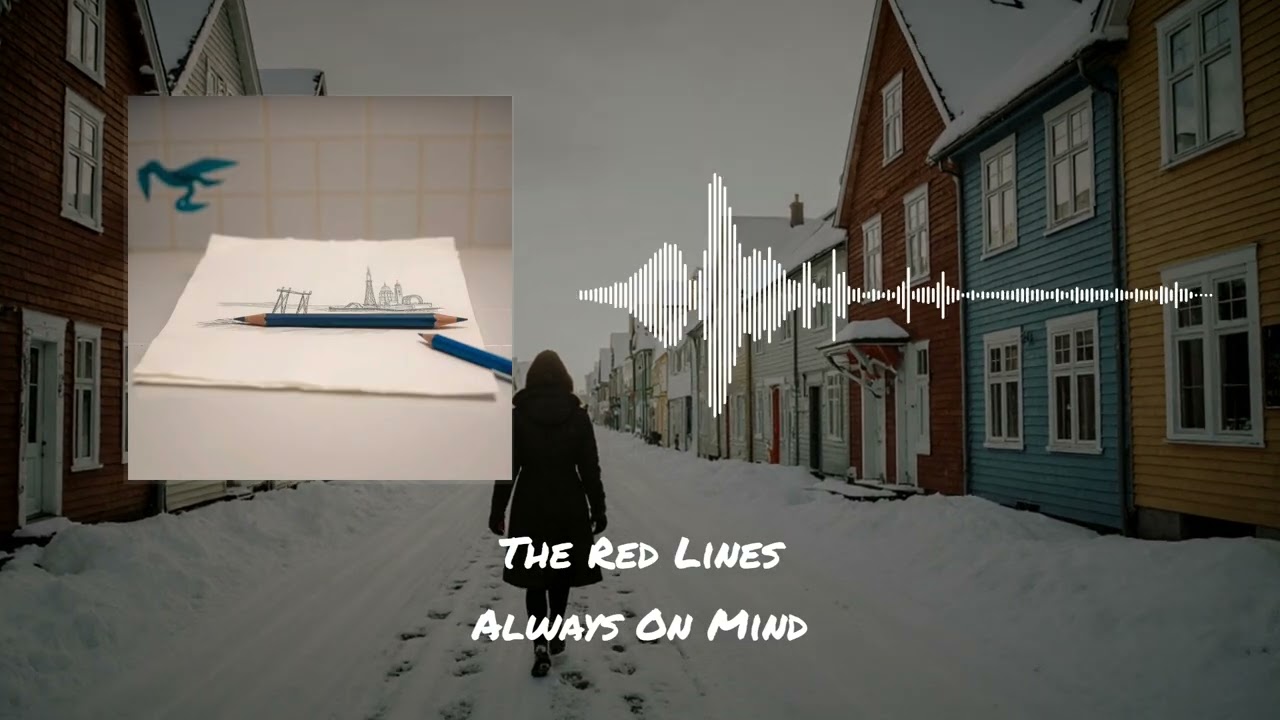 The Red Lines - Always On Mind