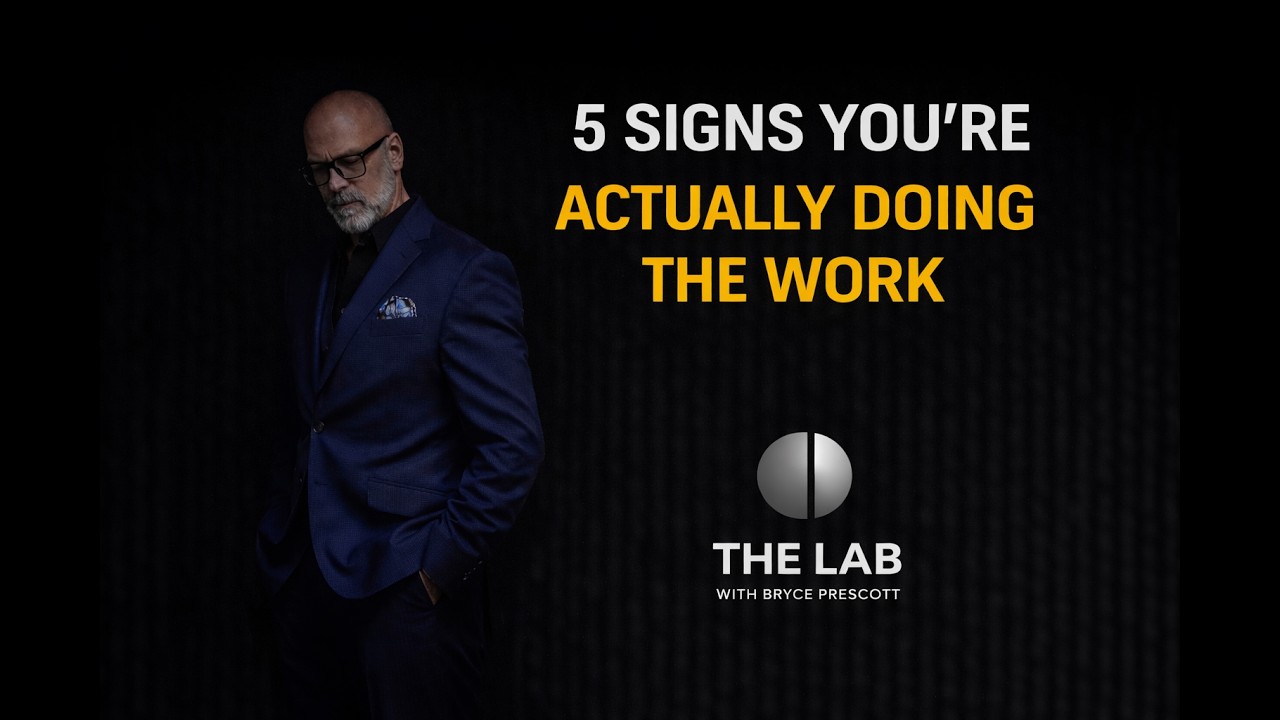 5 Signs You’re Actually Doing the Work