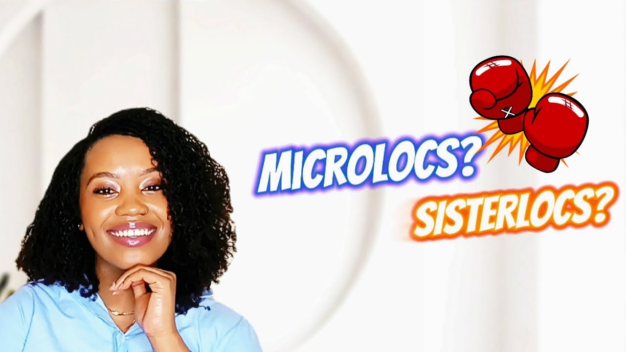 Revealed: Microlocs Vs Sisterlocs Comparison