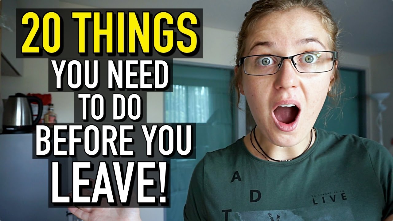 20 THINGS TO DO BEFORE YOU GO TRAVELLING!!!