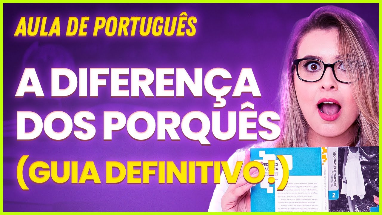 GUIA DEFINITIVO: O USO DOS PORQUÊS + RESOLUÇÃO DE EXERCÍCIOS (Gramática para Concursos)