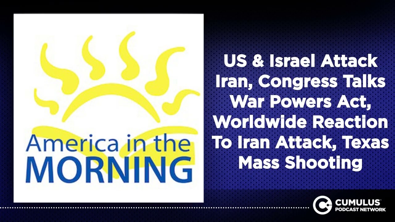 US & Israel Attack Iran, Congress Talks War Powers Act, Worldwide Reaction To Iran Attack, Texas...