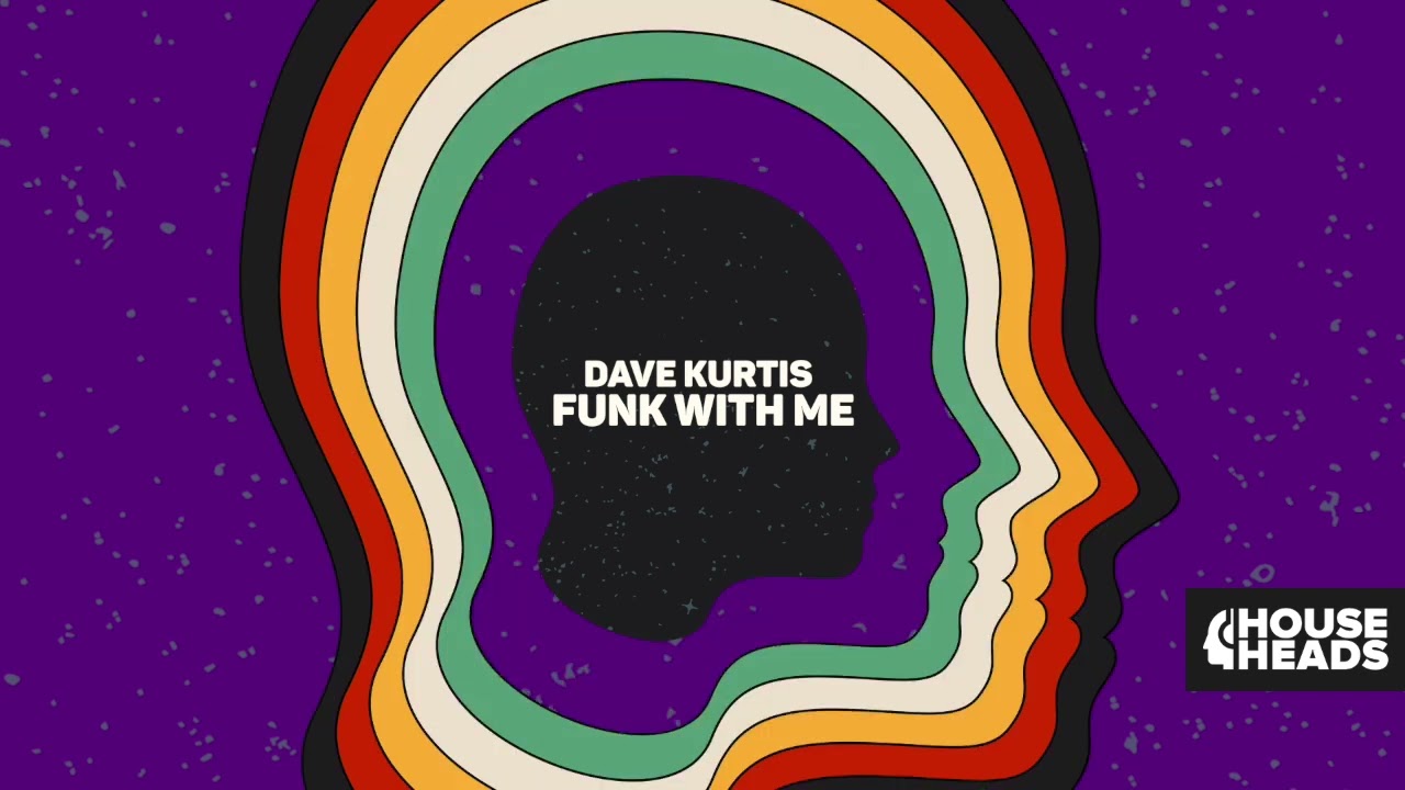 Dave Kurtis - Funk With Me