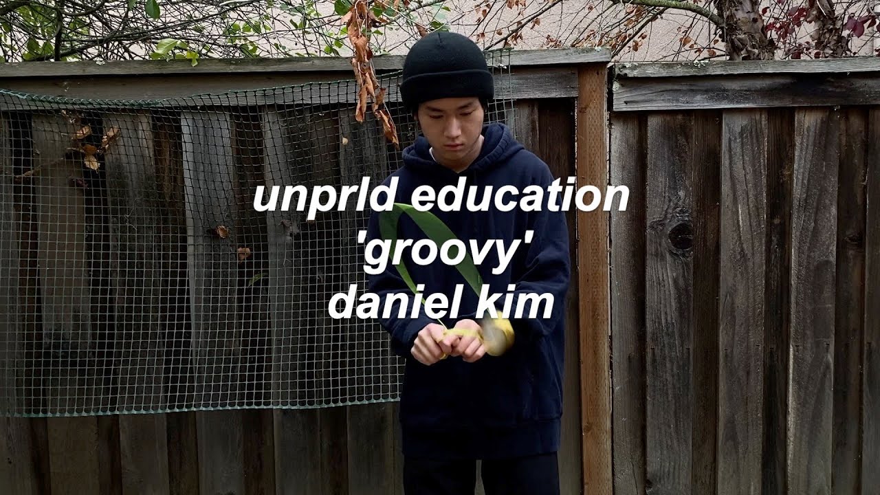 unprld education - groovy by daniel kim