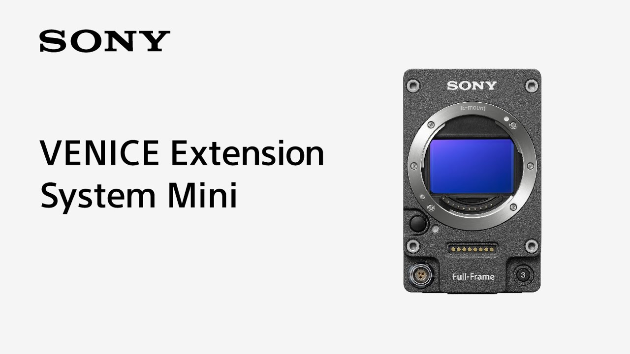 Introducing VENICE Extension System Mini | CBK-3621XS | CineAlta | Sony