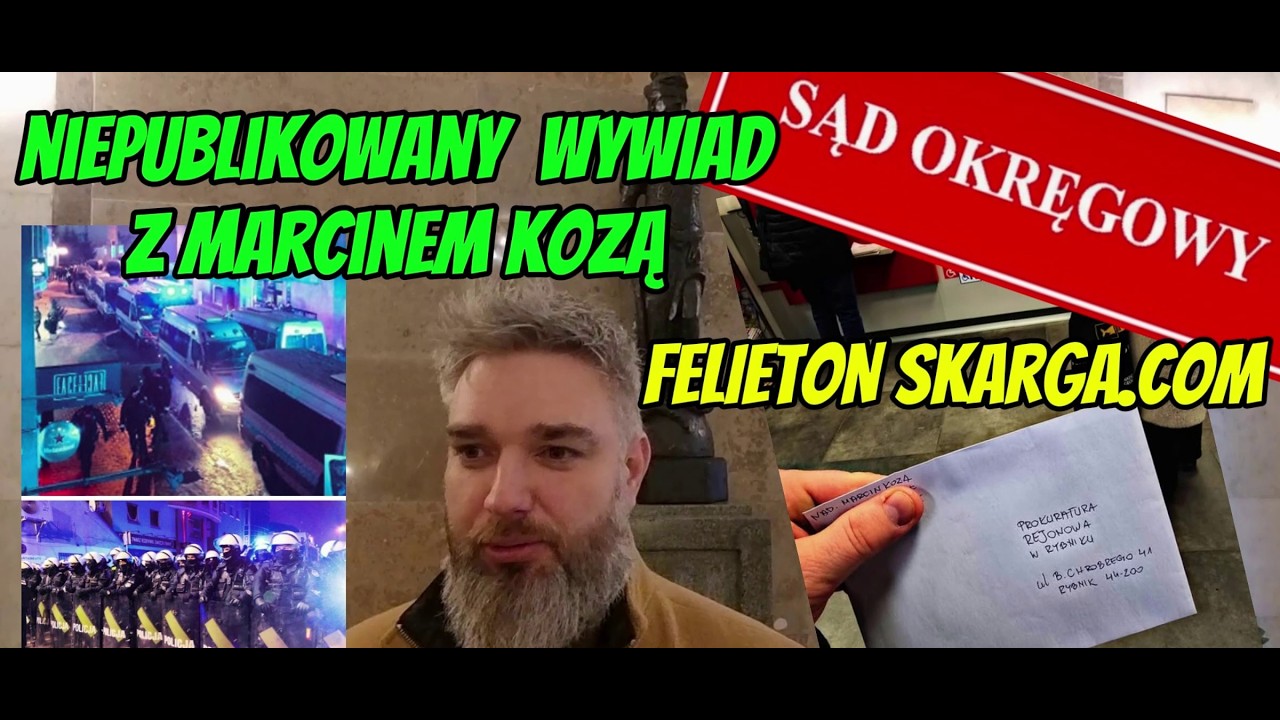 21.02.2026. REPORTAŻ skarga.com na temat byłej i dzisiejszej sytuacji Marcina Kozy. ROZLICZENIA.