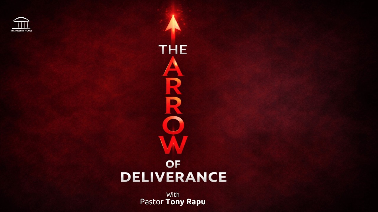 SUNDAY SERVICE | THE ARROW OF DELIVERANCE | PASTOR TONY RAPU | 9AM