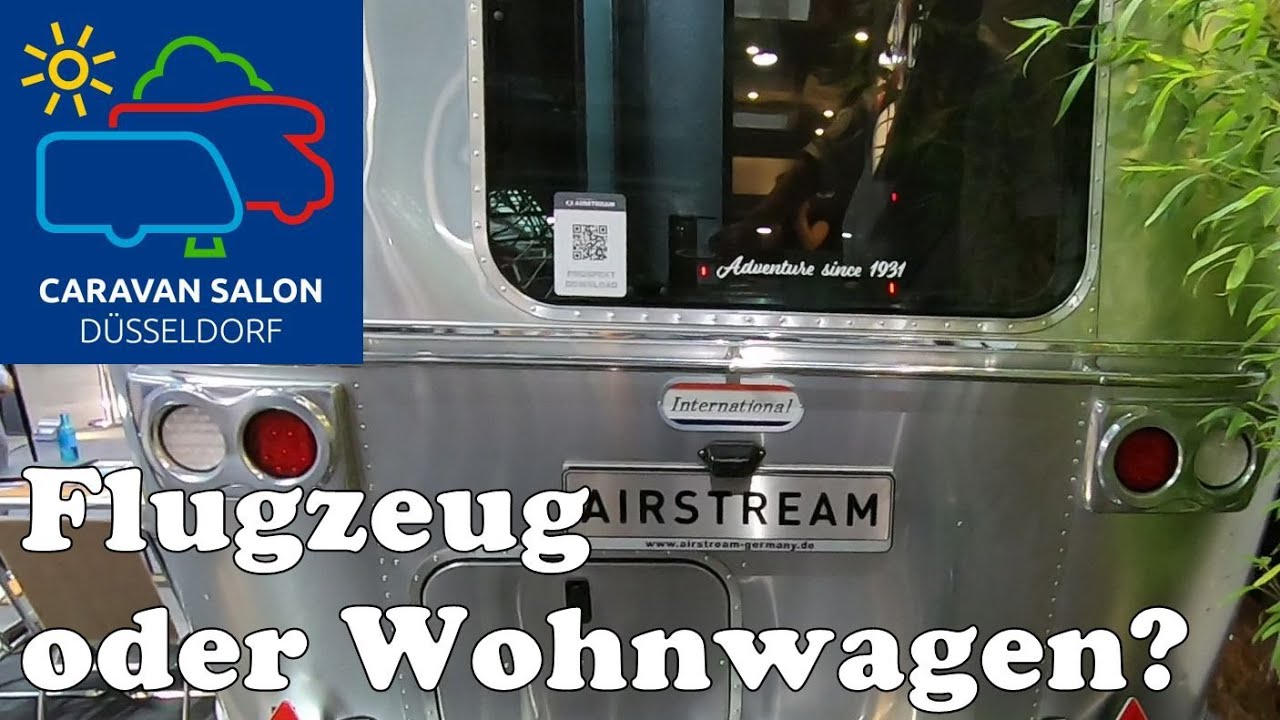 Wohnwagen der Extraklasse - Zweimal Airstream auf dem Caravan Salon Düsseldorf 2023