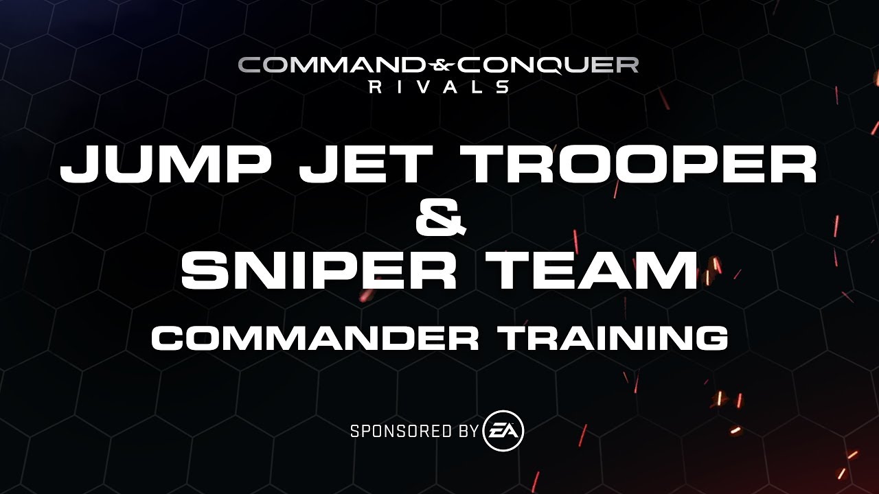 Command & Conquer Rivals - Commander Training: Jump Jet Troopers & Sniper Team