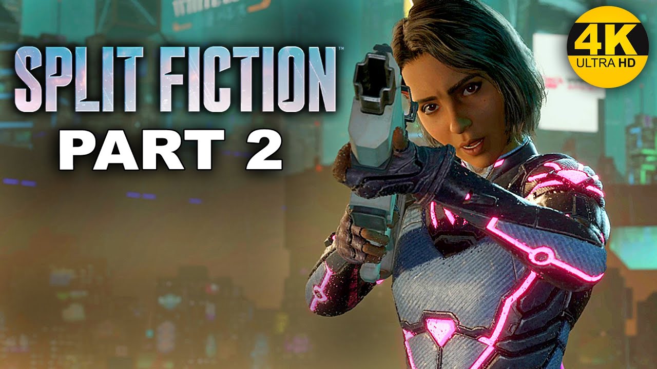 SPLIT FICTION  -  PART 2   Gameplay Walkthrough - No Commentary XBOX SERIES X 4K  60FPS