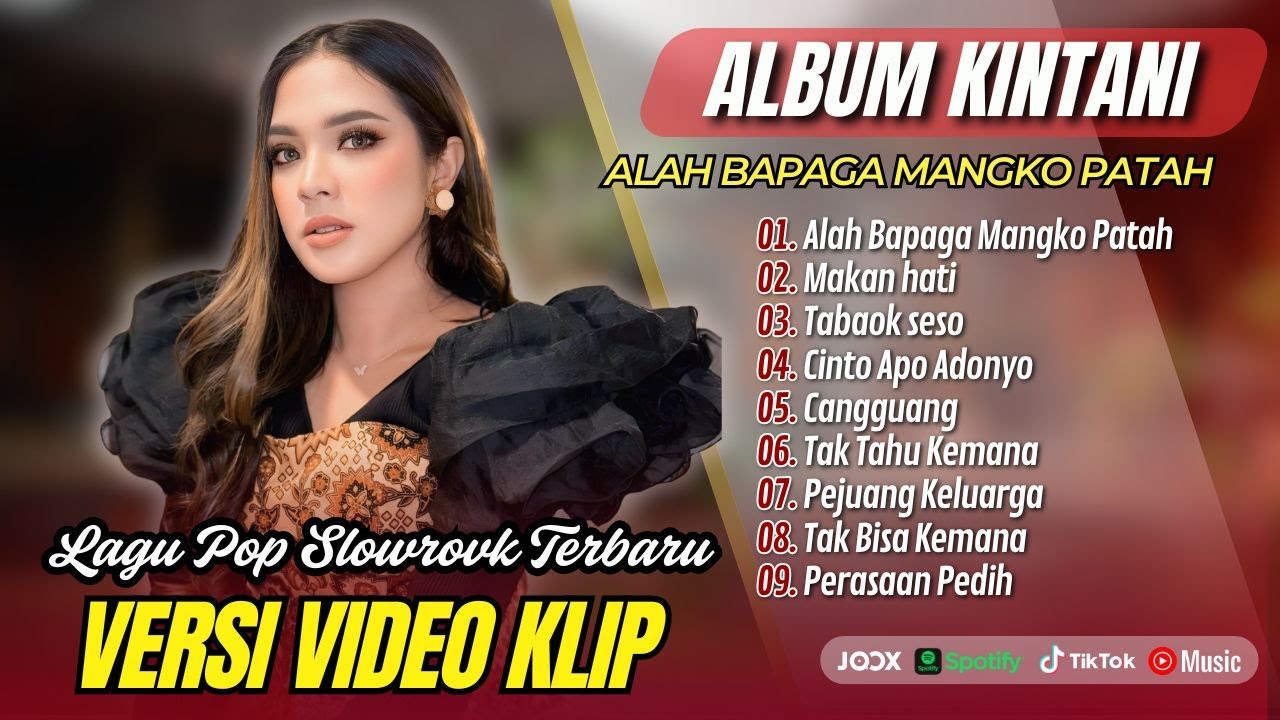 KINTANI - ALAH BAPAGA MANGKO PATAH - MAKAN HATI - TABAOK SESO || LAGU POP MINANG TERPOPULER 2026