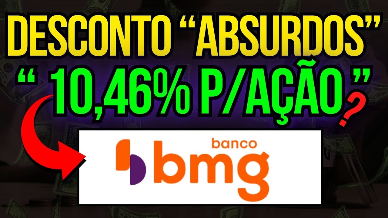 BMGB4 BANCO BMG COM DESCONTO 