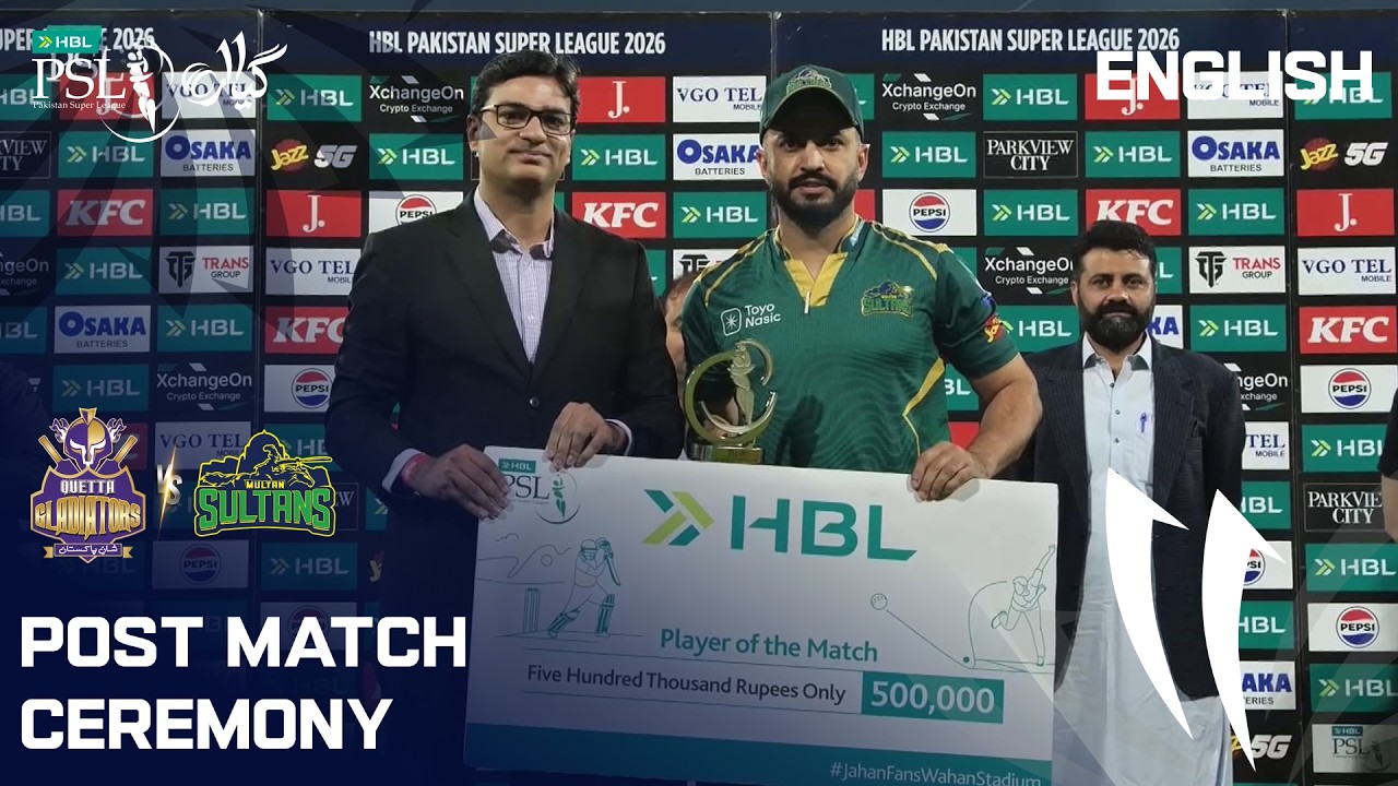 Post Match Ceremony | Quetta Gladiators vs Multan Sultans | English | Match 13 | HBL PSL 11 | MZB1K