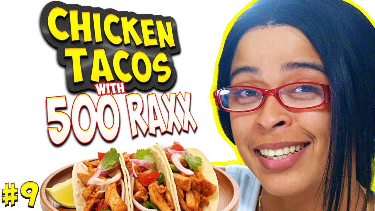 Making Chicken Tacos With 500Raxx | Follow My Recipe #9