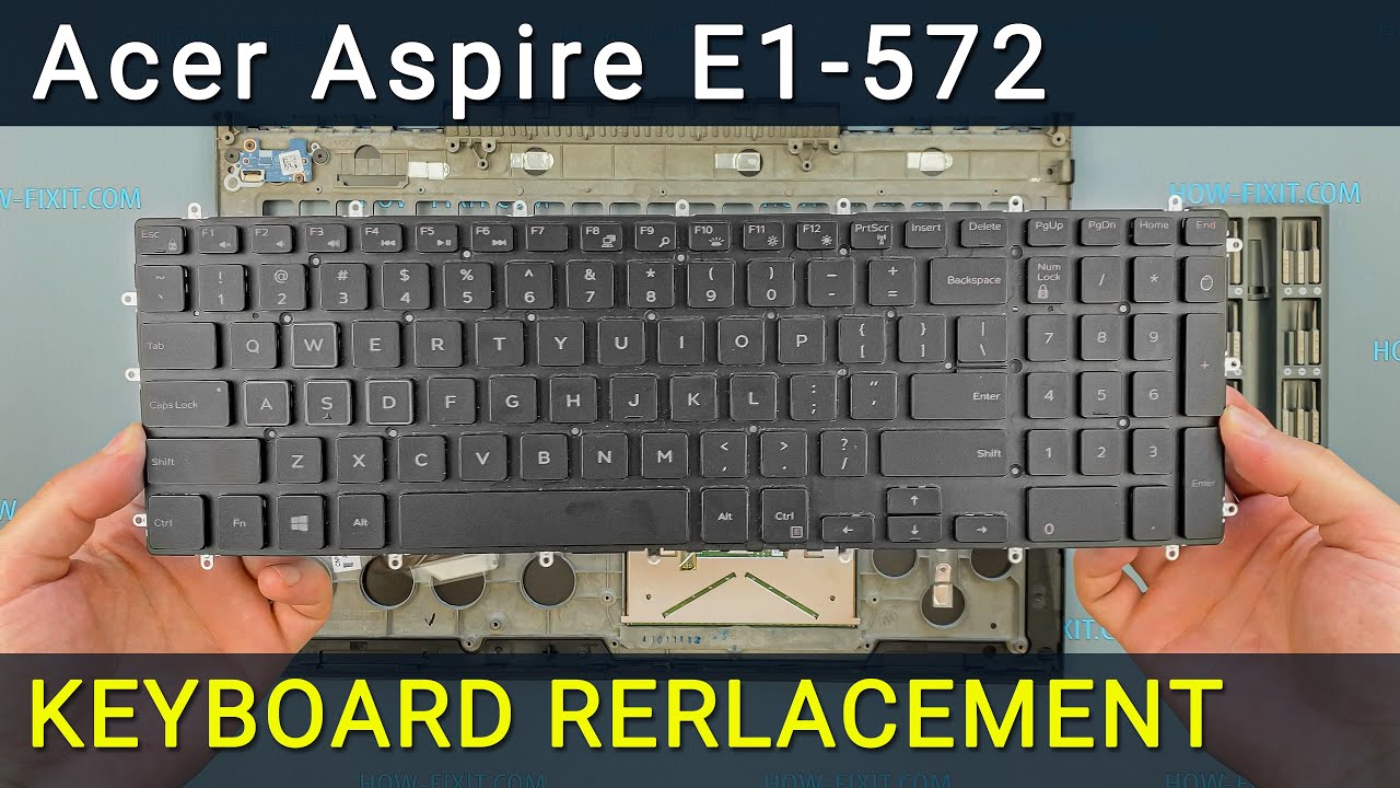 Замена клавиатуры на ноутбуке Acer Aspire E1-572