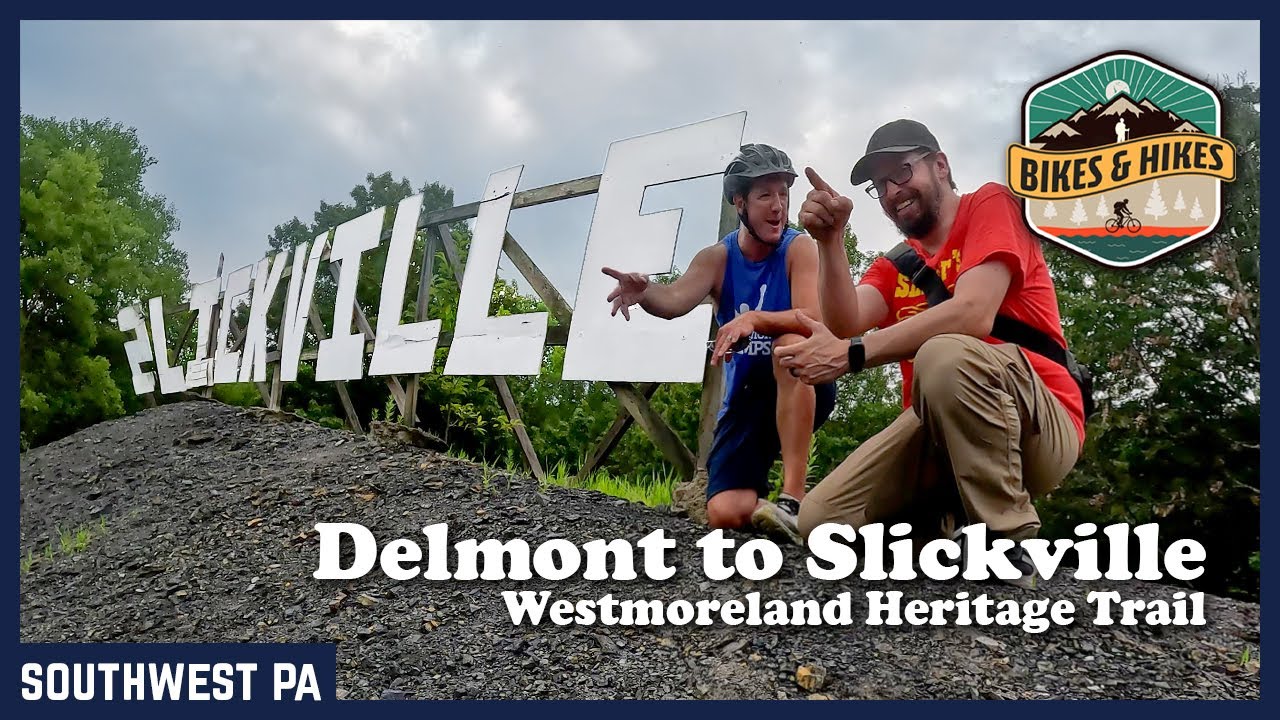 Bikes & Hikes - Delmont to Slickville 