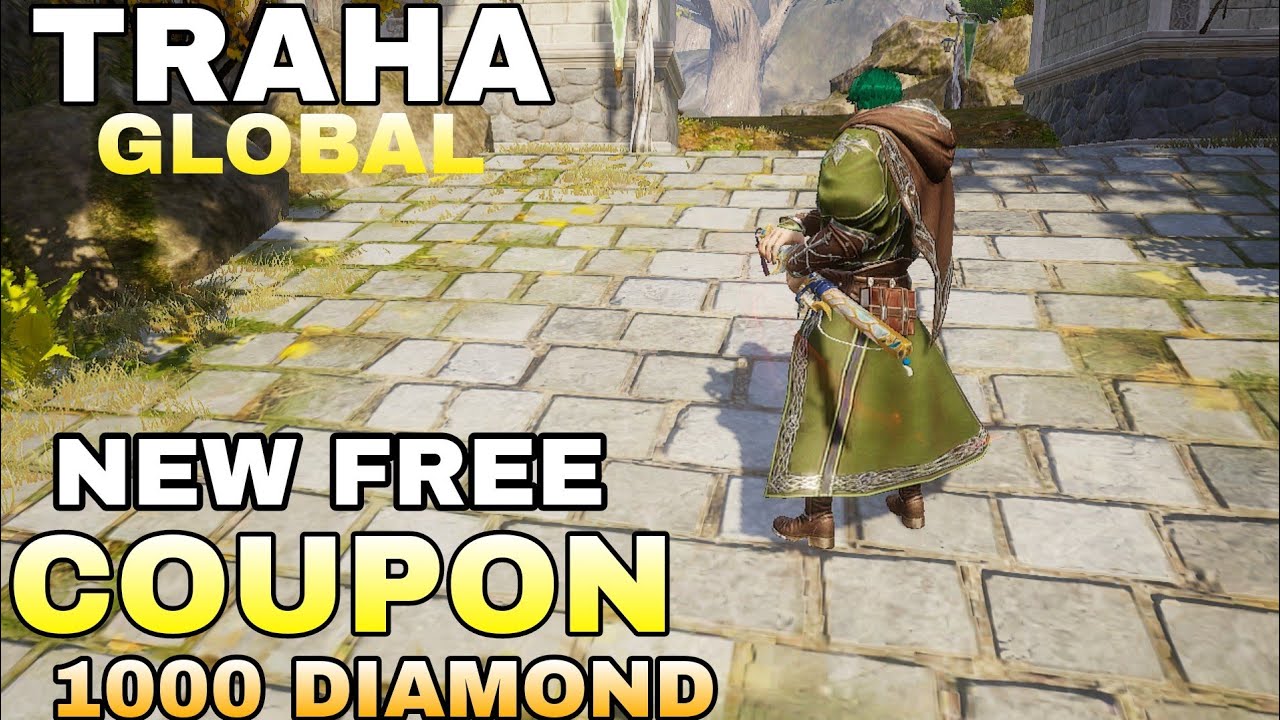 TRAHA Global New Free Coupon Code 1000 Diamond Best MMORPG For Android/ios