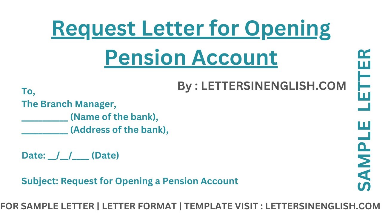Request Letter for Opening Pension Account - Sample Application for Pension Account Setup