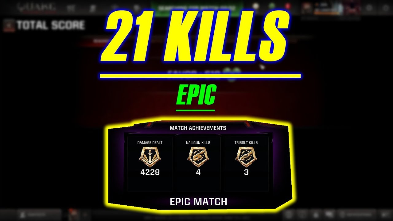 21 KILLS EPIC MATCH - Quake Champions