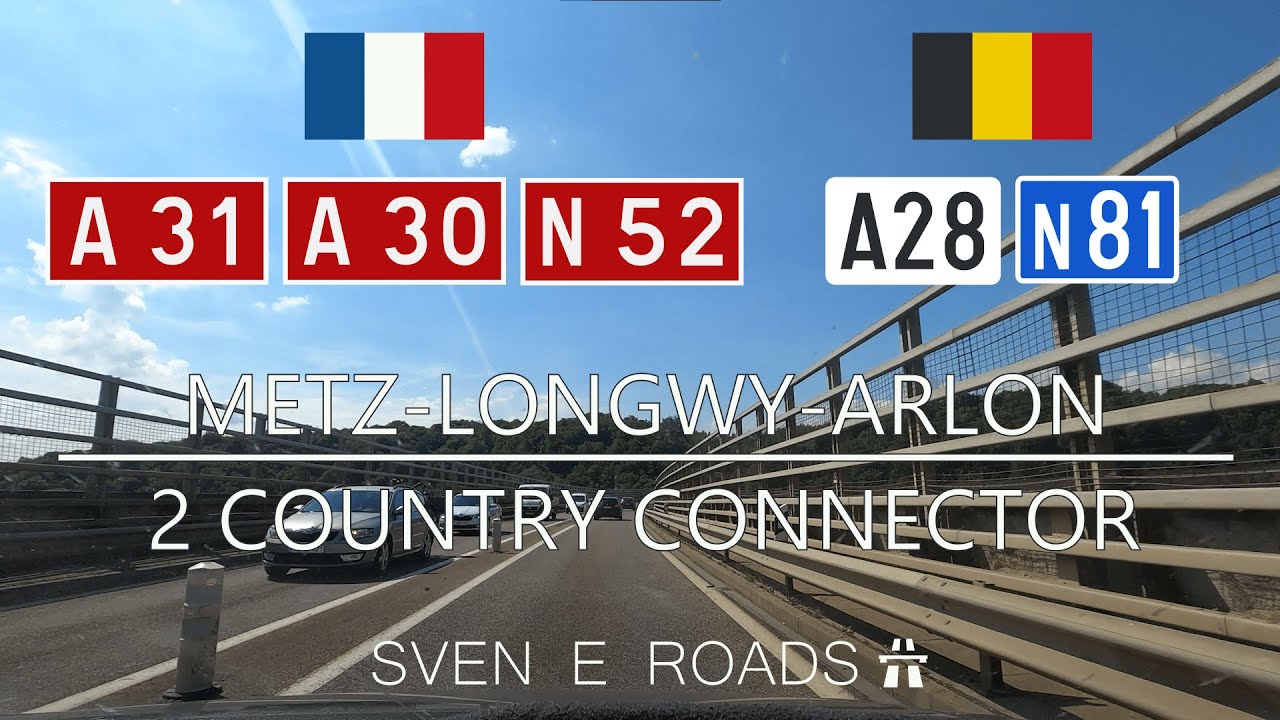2022-20: A31/A30/N52/A28/N81 Metz - Longwy - Arlon
