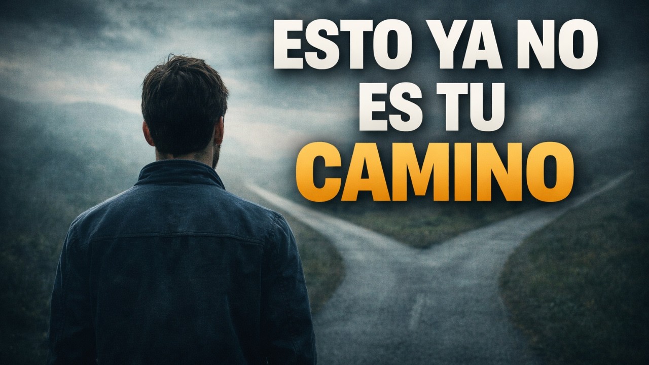 SI SIENTES ESTO, Necesitas Redefinir tu Camino | 5 Señales Claras