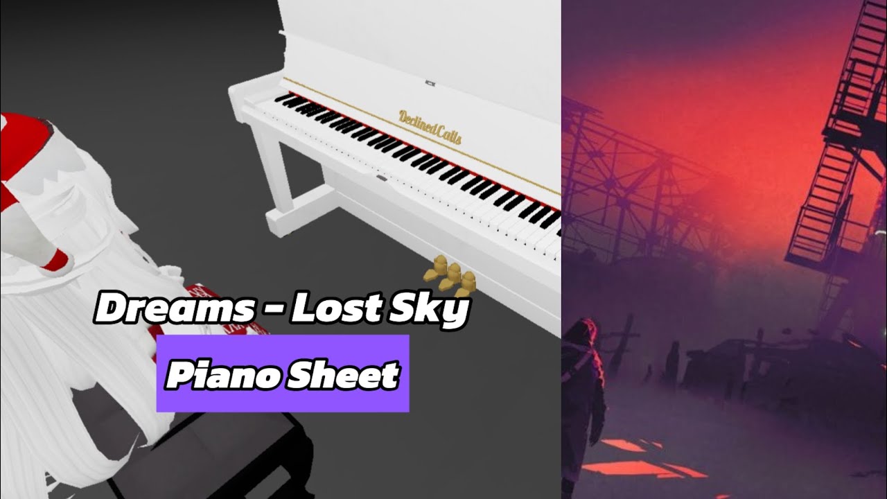 Lost Sky - Dreams | NCS | Roblox Piano🎹 [ sheets in desc ]