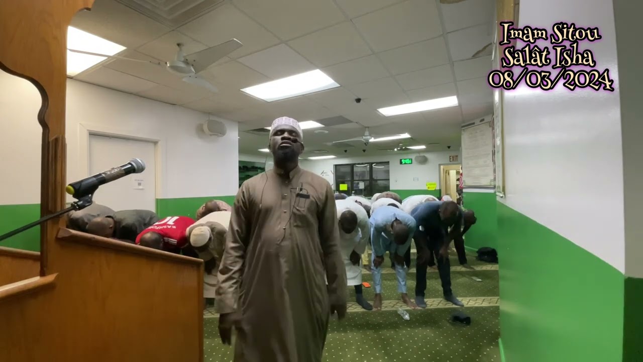 Imam Sitou    Salat Isha   08/03/2024