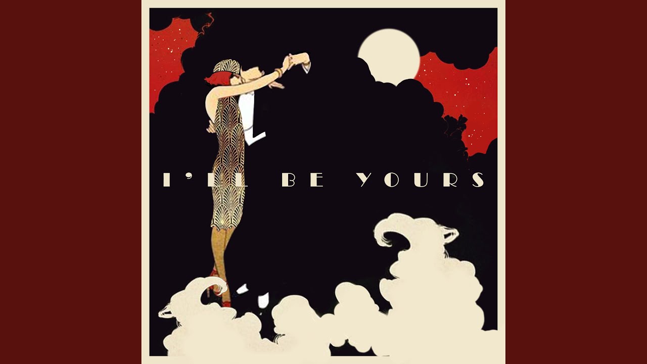 I'll Be Yours