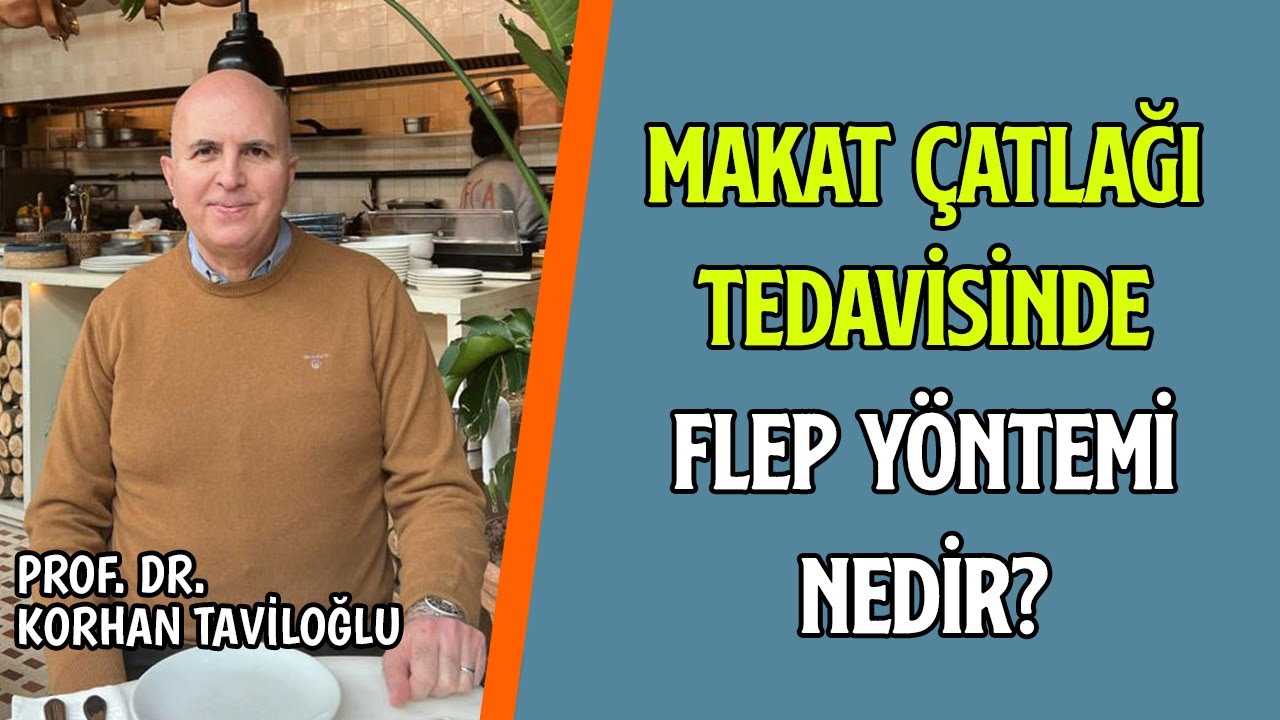 Makat Çatlağı Tedavisinde Flep Yöntemi Nedir? | Makat Çatlağının Başlıca Nedenleri